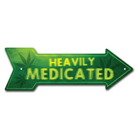 Heavily Medicated Arrow Sign Funny Home Decor 18in Wide